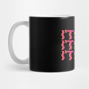 I'ts Ok Mug